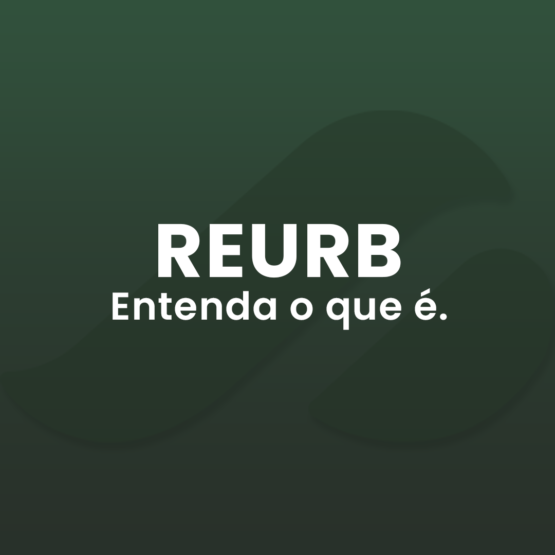 ENTENDA A REURB